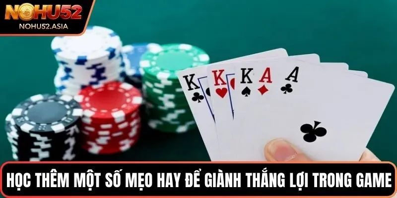 Học thêm một số mẹo hay để giành thắng lợi trong game Học thêm một số mẹo hay để giành thắng lợi trong game
