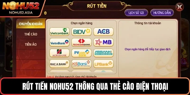 Rút tiền NOHU52 thông qua thẻ cào điện thoại Rút tiền NOHU52 thông qua thẻ cào điện thoại