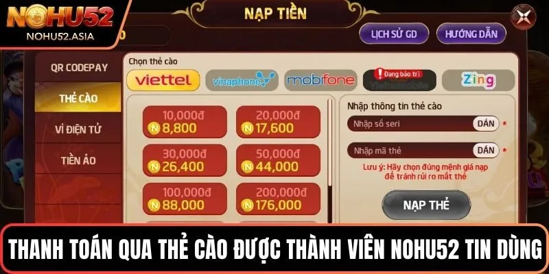 Thanh toán qua thẻ cào được thành viên NOHU52 tin dùng Thanh toán qua thẻ cào được thành viên NOHU52 tin dùng